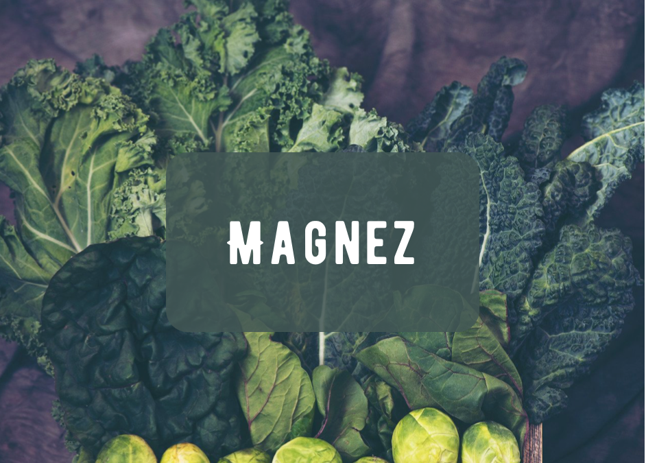 Magnez – dlaczego go potrzebujesz